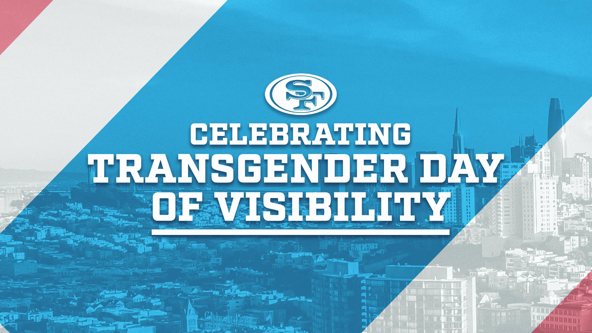 San Francisco 49ers Choose To Stand With And Celebrate Transgender Fans Days After Nashville 6500